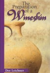 Dee Leichner – The Preparation Of A Wineskin